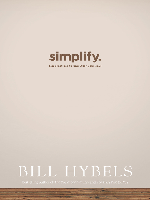 Title details for Simplify by Bill Hybels - Available